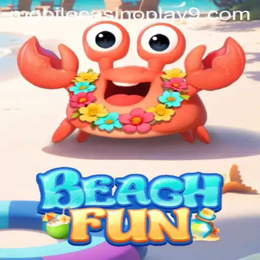 Dive into 'BeachFun': The Exciting World of Mobile Casino Play