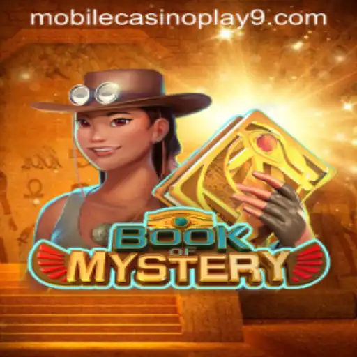 Explore the Thrilling World of 'Book of Mystery' in Mobile Casino Play
