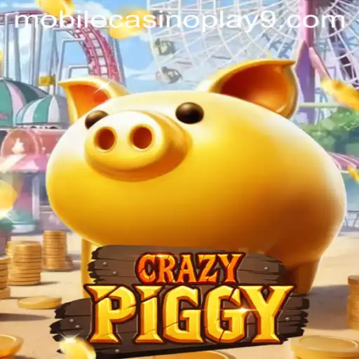 CrazyPiggy: Your Ultimate Mobile Casino Adventure