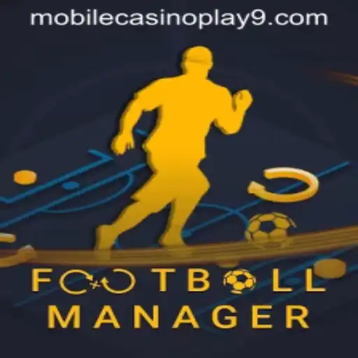 FootballManager: A Comprehensive Guide to Mastering the Game and Mobile Casino Play Options