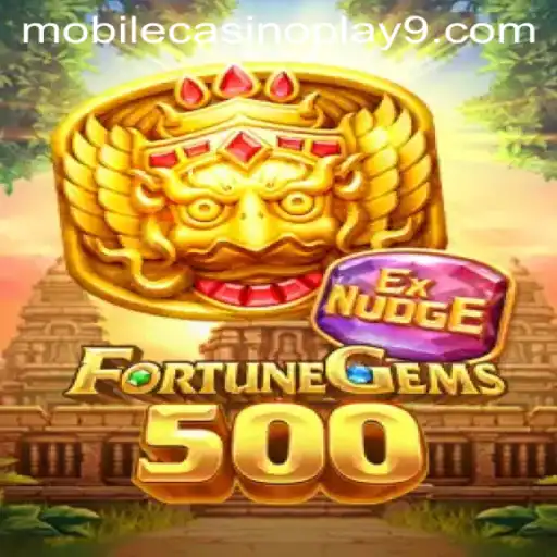 FortuneGems500: Unveiling the Latest Mobile Casino Play Sensation