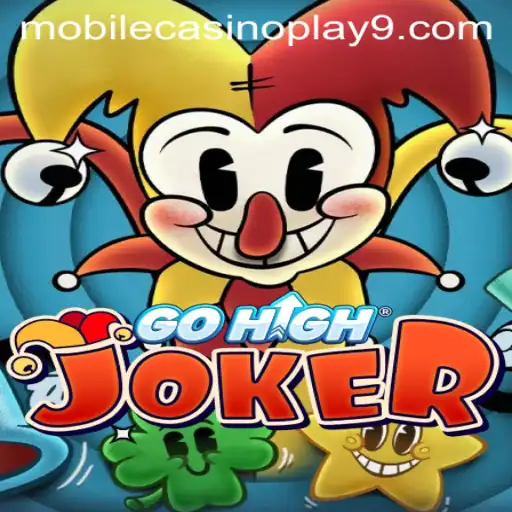 GoHighJoker: Dive into the Thrilling World of Mobile Casino Play