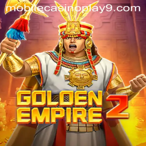 Explore the Exciting World of GoldenEmpire2: Your Guide to Mobile Casino Play
