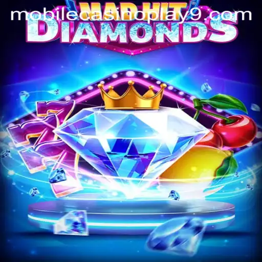 MadHitDiamonds: A Jewel in the Mobile Casino World