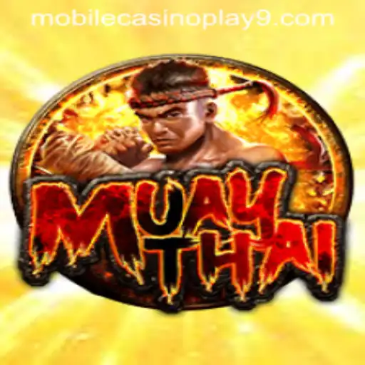 Discover the Thrill of MuayThai in Mobile Casino Play