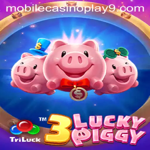 Discover the Exciting World of 3LUCKYPIGGY: A Premier Mobile Casino Game