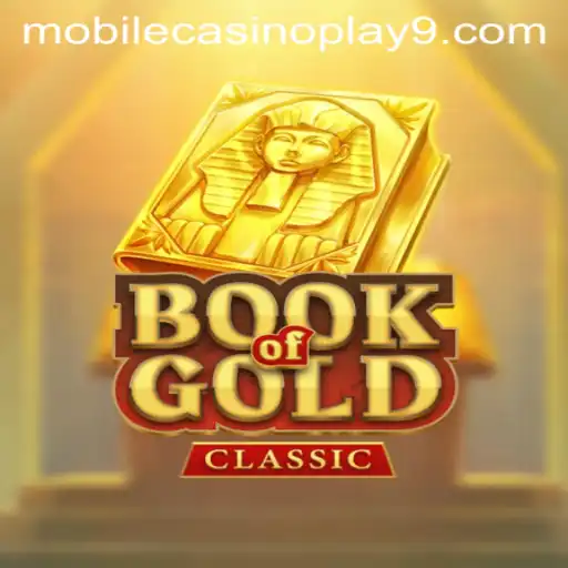 Exploring the Excitement of BookOfGoldClassic in Mobile Casino Play