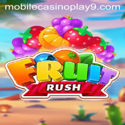 Discover the Exciting World of FruitRush: A Mobile Casino Adventure