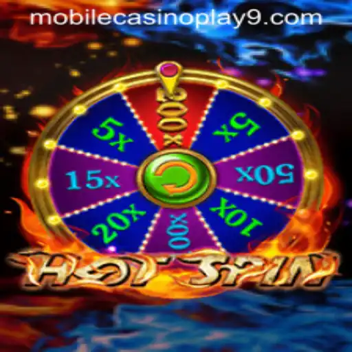 HotSpin: Ignite Your Gaming Experience with Mobile Casino Play