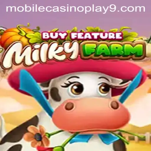 Exploring MilkyFarmBuyFeature: A New Gem in Mobile Casino Play