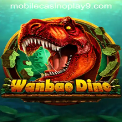 Exploring WanBaoDino: A New Era in Mobile Casino Play