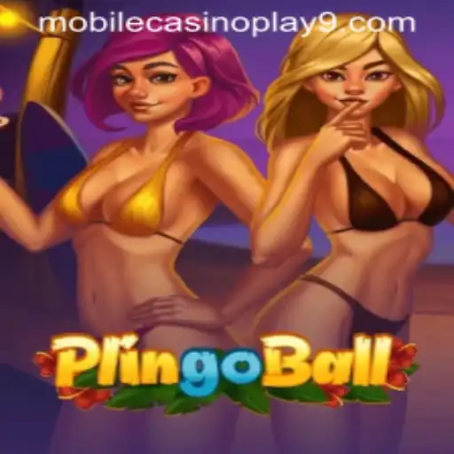 Discover the Exciting World of Plingoball in Mobile Casino Play