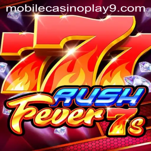 RushFever7s: Master the Art of Mobile Casino Play