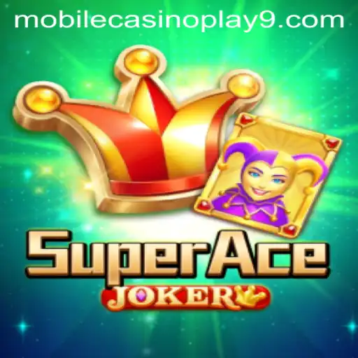 Unveiling SuperAceJoker: The Ultimate Mobile Casino Experience