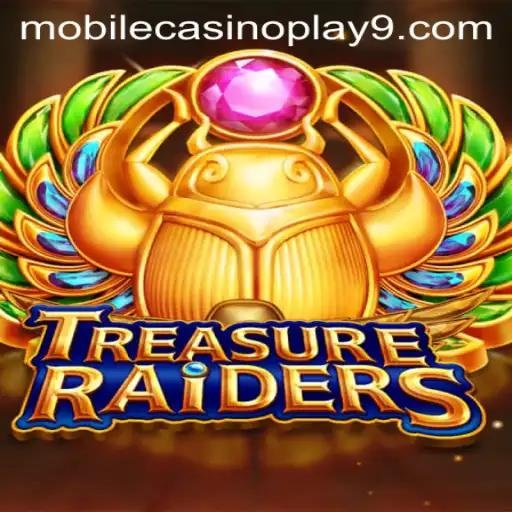 Discover the Thrills of TreasureRaiders: A Mobile Casino Adventure