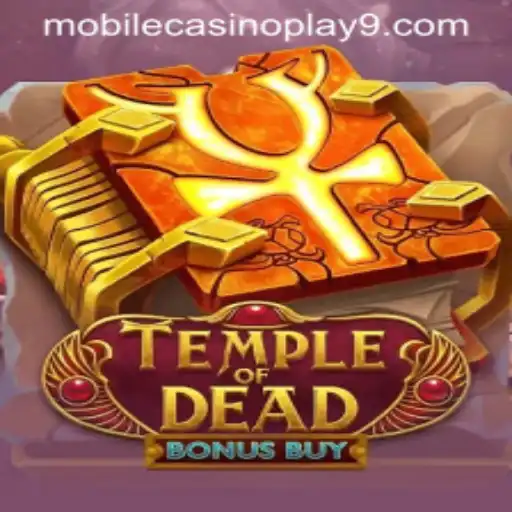 Discover the Thrills of TempleofDeadBonusBuy at Mobile Casinos